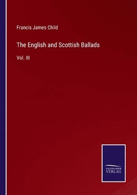 Francis James Child - English and Scottish Ballads, Häftad