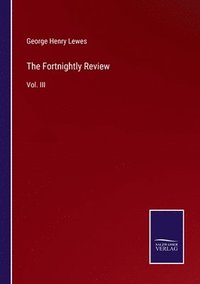 bokomslag The Fortnightly Review