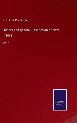 bokomslag History and general Description of New France