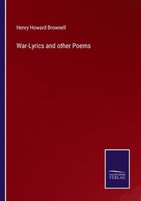 bokomslag War-Lyrics and other Poems