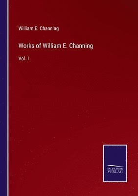 Works of William E. Channing
