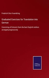 bokomslag Graduated Exercises for Translation into German