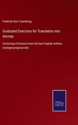 bokomslag Graduated Exercises for Translation into German
