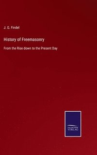 bokomslag History of Freemasonry