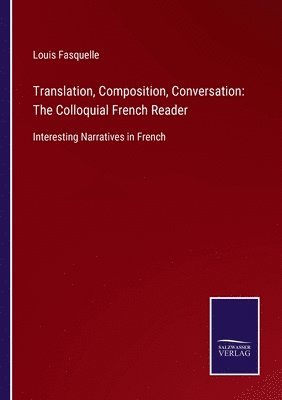 Louis Fasquelle - Translation, Composition, Conversation, Häftad