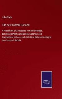 bokomslag The new Suffolk Garland