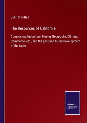 bokomslag The Resources of California