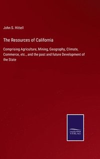 bokomslag The Resources of California