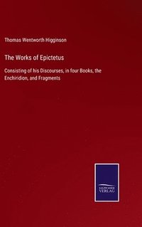 bokomslag The Works of Epictetus