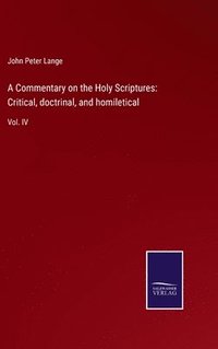 bokomslag A Commentary on the Holy Scriptures