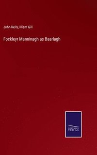 bokomslag Fockleyr Manninagh as Baarlagh