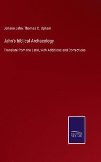 bokomslag Jahn's biblical Archaeology