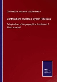 bokomslag Contributions towards a Cybele Hibernica