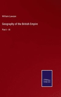 bokomslag Geography of the British Empire