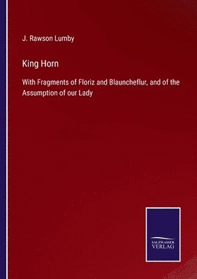 J Rawson Lumby - King Horn, Häftad