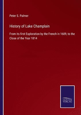 bokomslag History of Lake Champlain