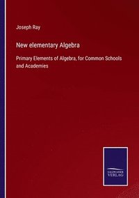 bokomslag New elementary Algebra