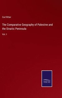 bokomslag Comparative Geography of Palestine and the Sinaitic Peninsula