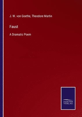 J W Von Goethe, Theodore Martin - Faust, Häftad