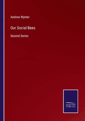 Our Social Bees 1