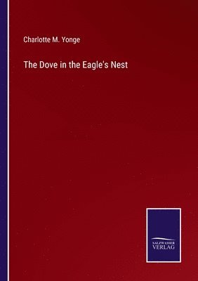 bokomslag The Dove in the Eagle's Nest