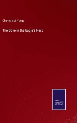 The Dove in the Eagle's Nest 1