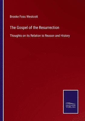 bokomslag The Gospel of the Resurrection