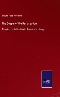 bokomslag The Gospel of the Resurrection