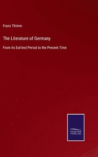 bokomslag The Literature of Germany