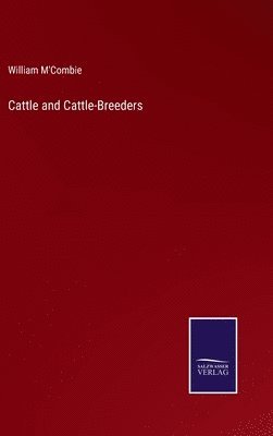 bokomslag Cattle and Cattle-Breeders