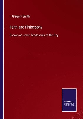 bokomslag Faith and Philosophy