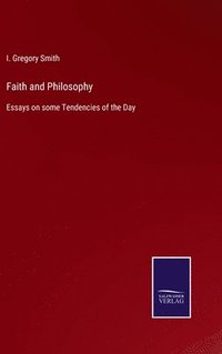 bokomslag Faith and Philosophy