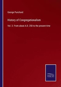 bokomslag History of Congregationalism