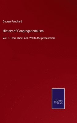 History of Congregationalism 1