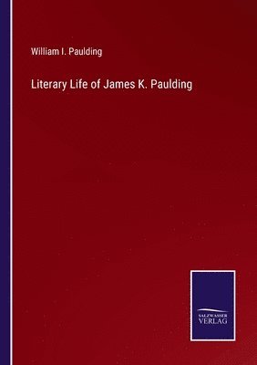 bokomslag Literary Life of James K. Paulding