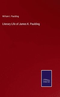 bokomslag Literary Life of James K. Paulding