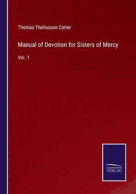 Manual of Devotion for Sisters of Mercy 1