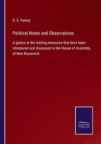 bokomslag Political Notes and Observations