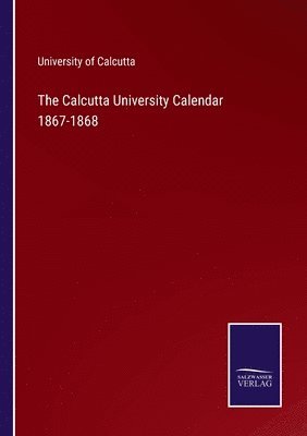 Calcutta University Calendar 1867-1868
