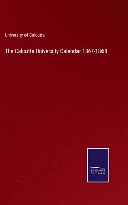 Calcutta University Calendar 1867-1868