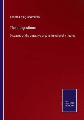 Thomas King Chambers - Indigestions, Häftad