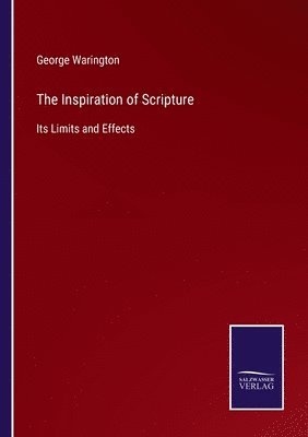 The Inspiration of Scripture 1