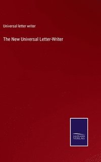 bokomslag New Universal Letter-Writer