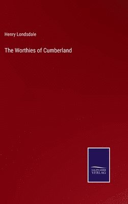 bokomslag Worthies of Cumberland