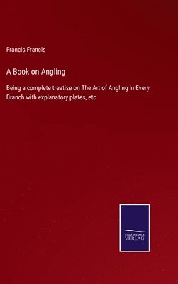 bokomslag A Book on Angling