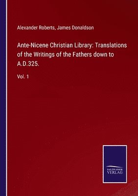 Ante-Nicene Christian Library