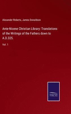 Ante-Nicene Christian Library