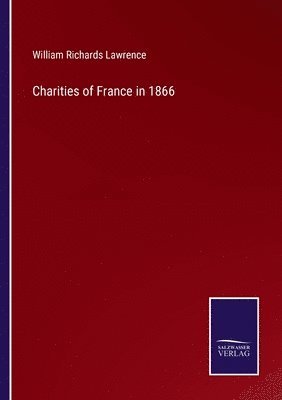 Charities of France in 1866 1
