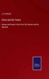 bokomslag Christ and the Twelve