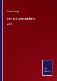 bokomslag Diary and Correspondence